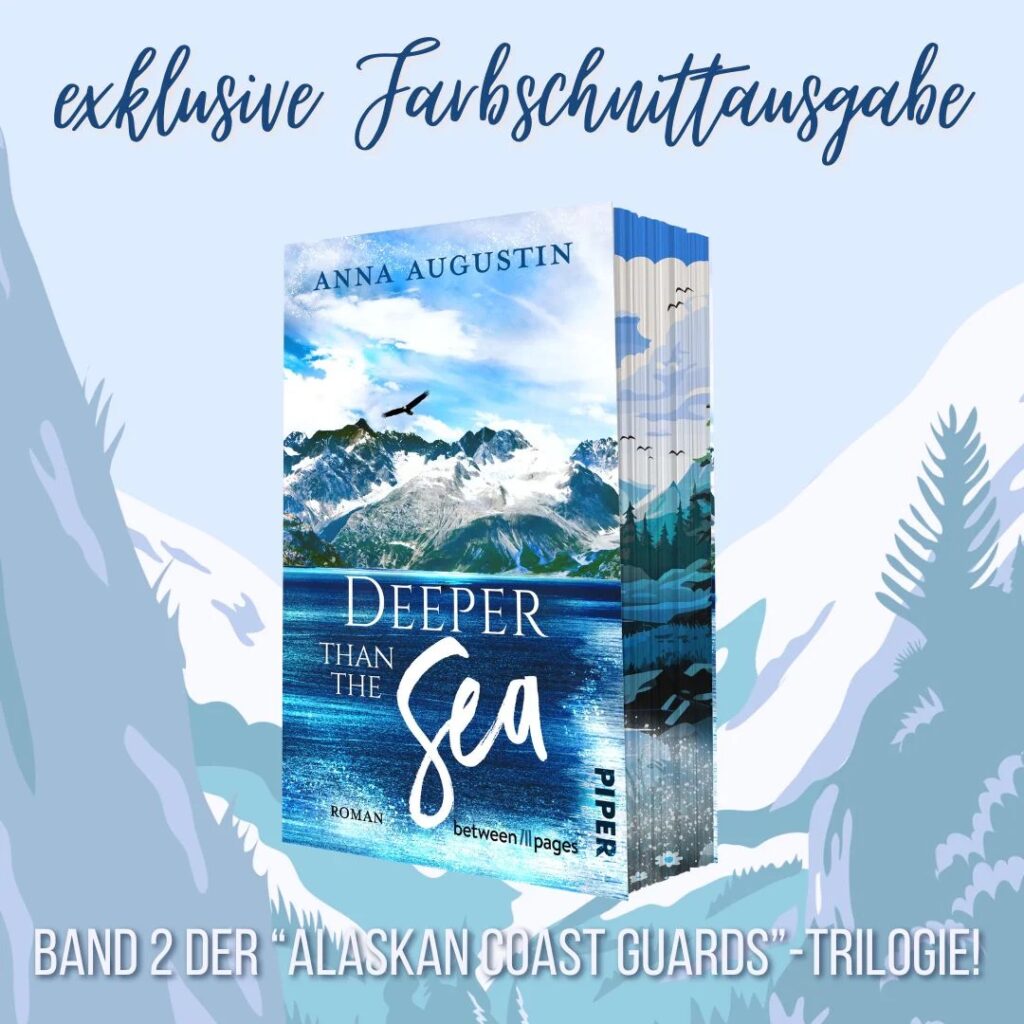 Cover des Romans Deeper than the Sea von Anna Augustin mit exklusivem Buchmädchen-Farbschnitt, Ozean vor einem Bergmassiv, Seeadler fliegt über den Bergen, blaufarbener Himmel teilweise wolkig