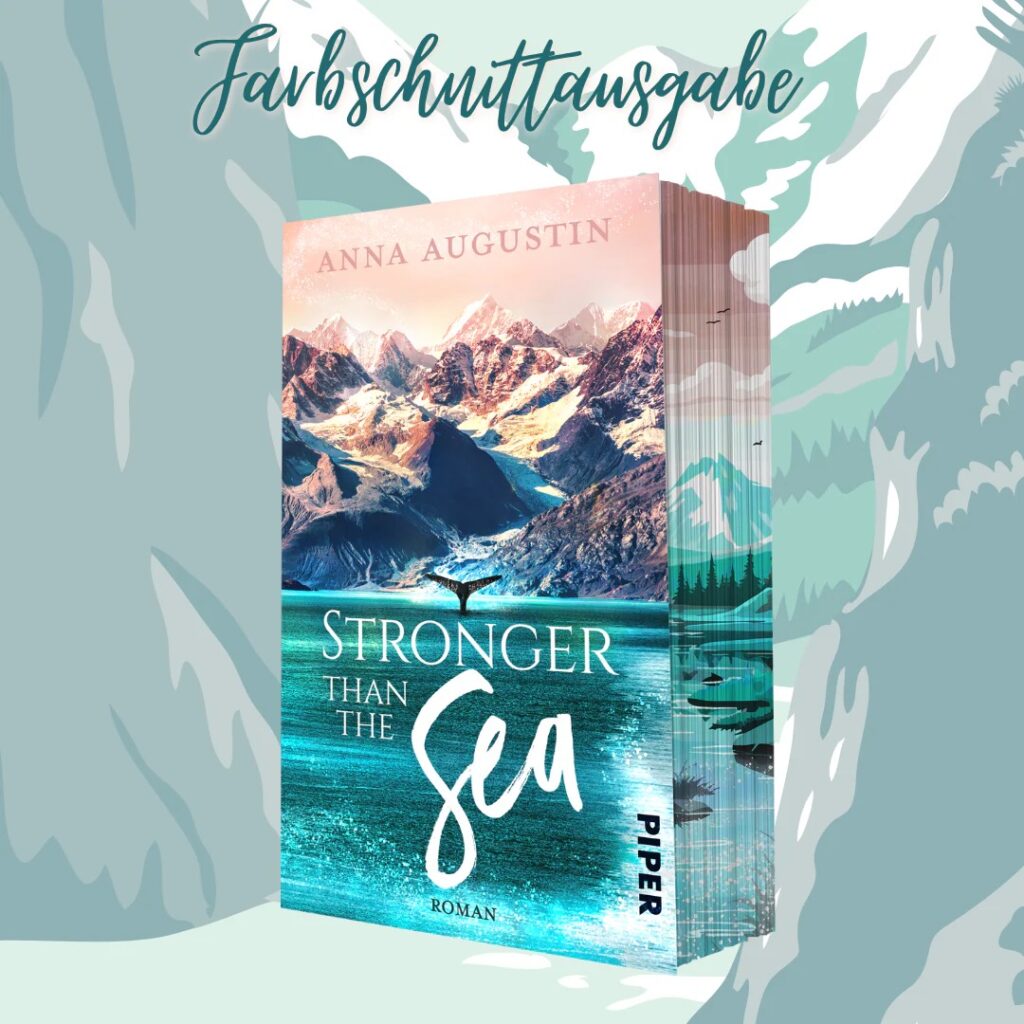 Cover des Romans Stronger than the Sea von Anna Augustin mit exklusivem Buchmädchen-Farbschnitt, Ozean vor einem Bergmassiv, Walflosse ragt aus Wasser, rosafarbener Himmel